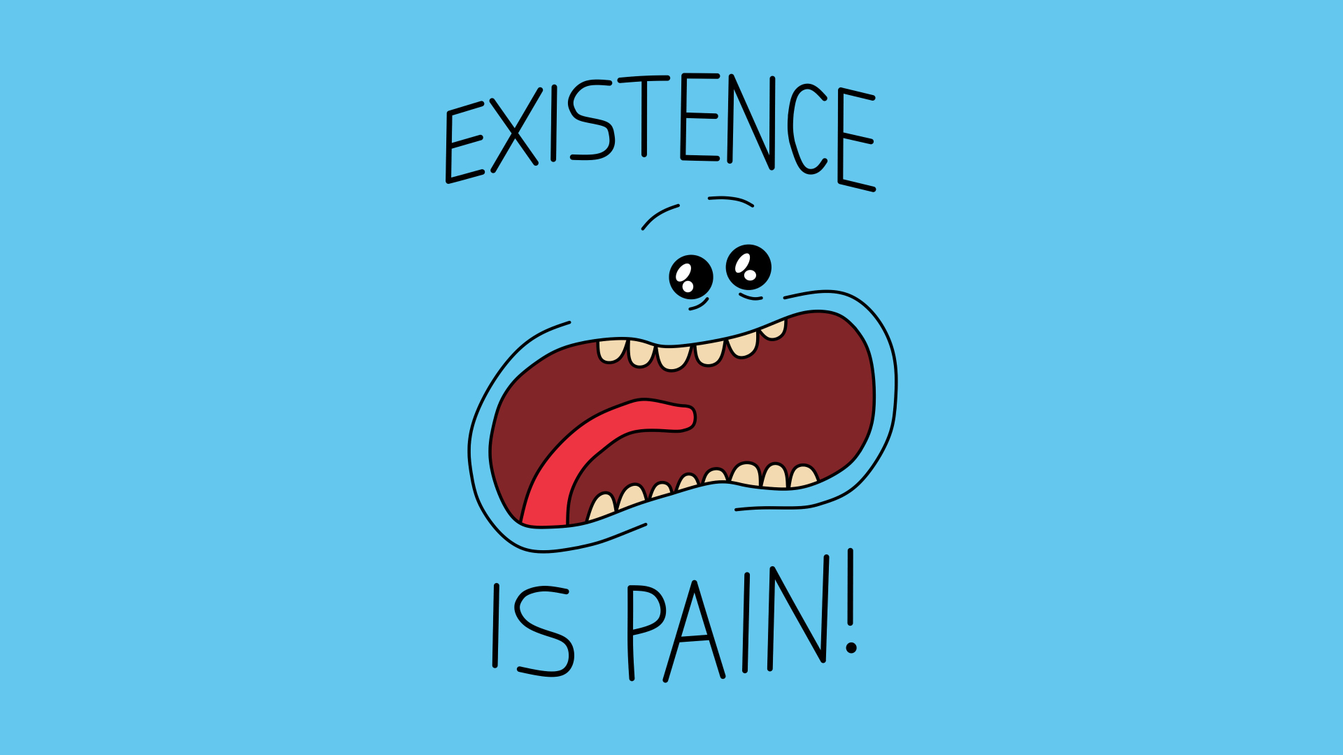 Existence is pain text on blue background, Rick and Morty, TV 1920x1080px (1080P) free download